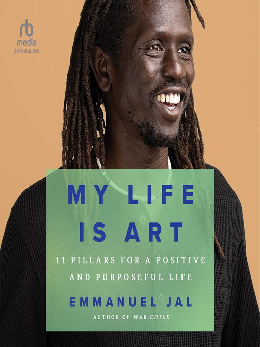 Title details for My Life Is Art by Emmanuel Jal - Available